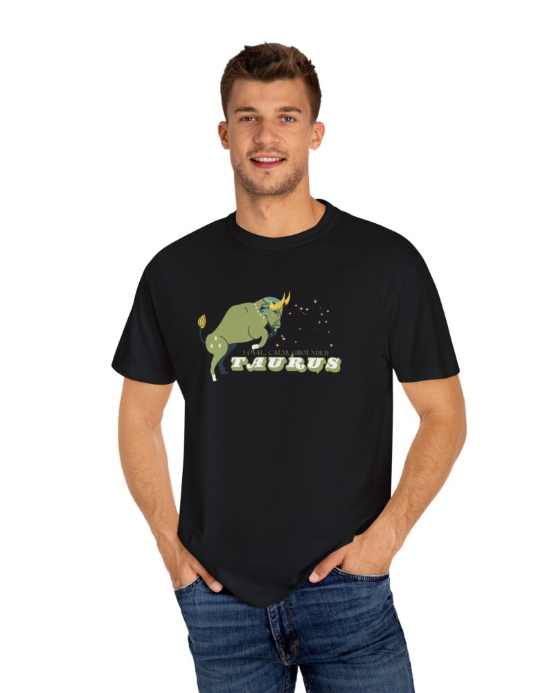 Taurus Loyal Calm Grounded T-shirt - Unisex